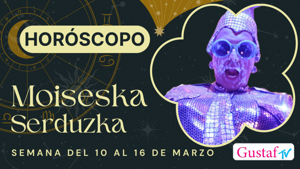 Horóscopo Semanal Moiseska Serduzka