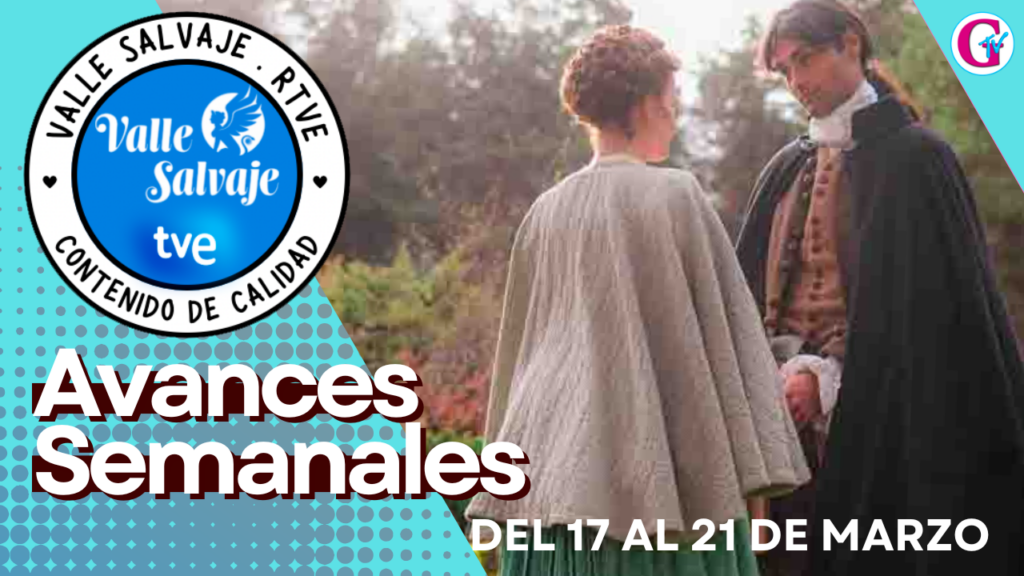 Valle Salvaje Avances diarios