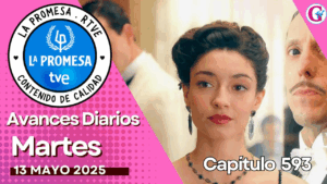 La Promesa: Avance del Capítulo 593 del 13 de Mayo