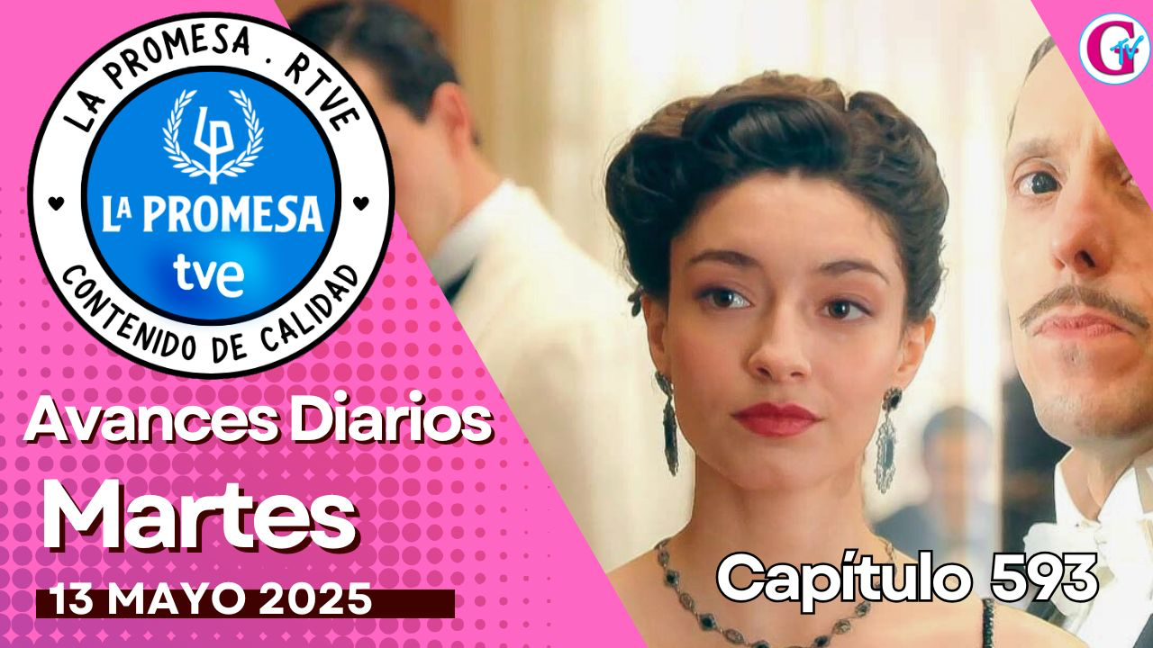 La promesa, avance diario RTVE