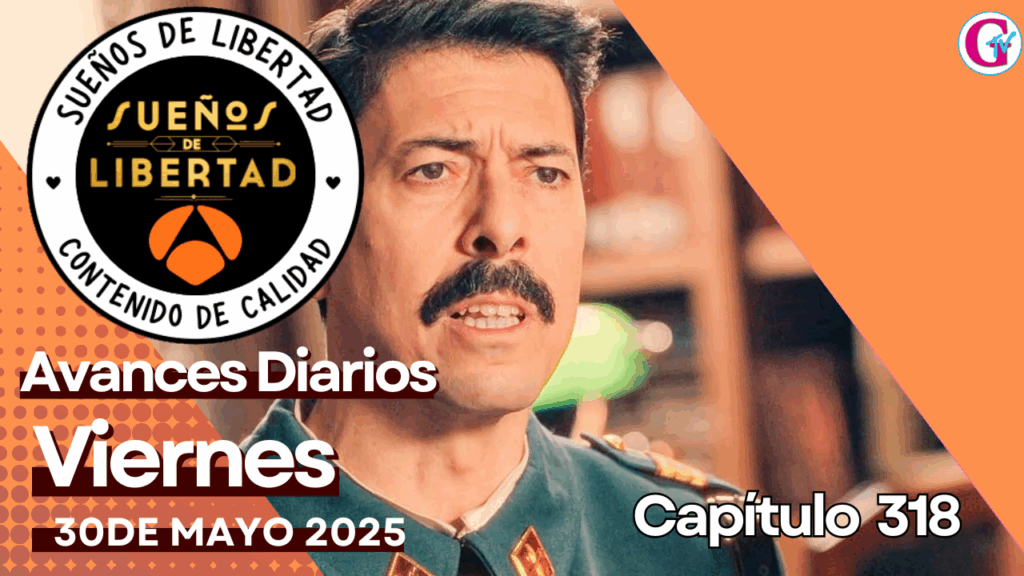 ‘Sueños de Libertad’ en Antena 3