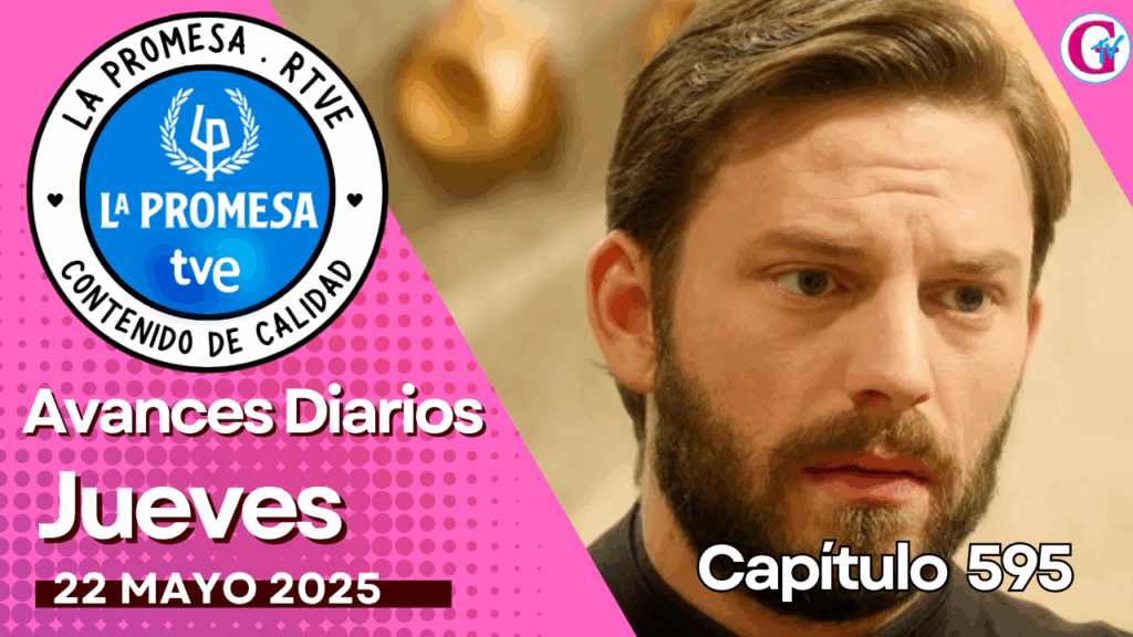 La Promesa Avances diarios