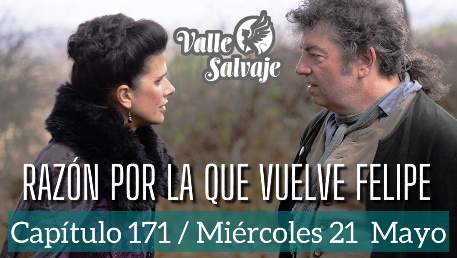 Valle Salvaje: Avance del Capítulo 171 del 21 de Mayo