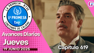 “La Promesa”: Avance del Capítulo 619 del Jueves 19 de Junio. Adiós Rómulo