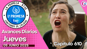 La Promesa: Avance del capítulo 610 del jueves 5 de Junio, la trama da un Giro dramático