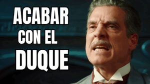 La Promesa: Máxima tensión entre Curro y el duque de Carvajal y Cifuentes, con desenlace próximo