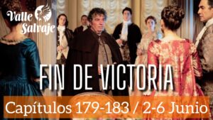 Valle Salvaje AVANCE SEMANAL del 2 al 6 de junio: El fin de Victoria