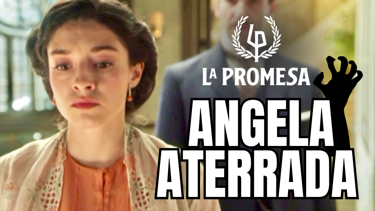 “La Promesa: Ángela quiere marcharse a Zúrich sin avisar a nadie” El misterio de su padre y el dolor de un amor silenciado