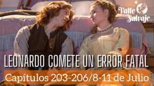 Valle Salvaje AVANCE SEMANAL 203 – 211
